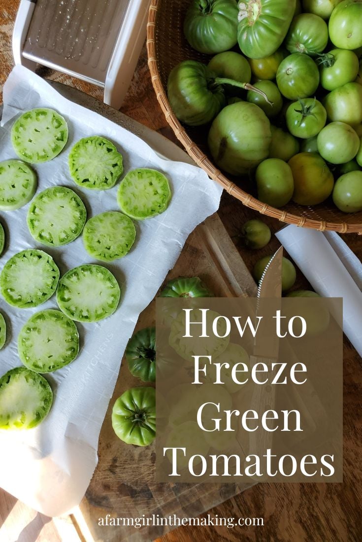 How To Freeze Green Tomatoes | A Farm Girl In The Making