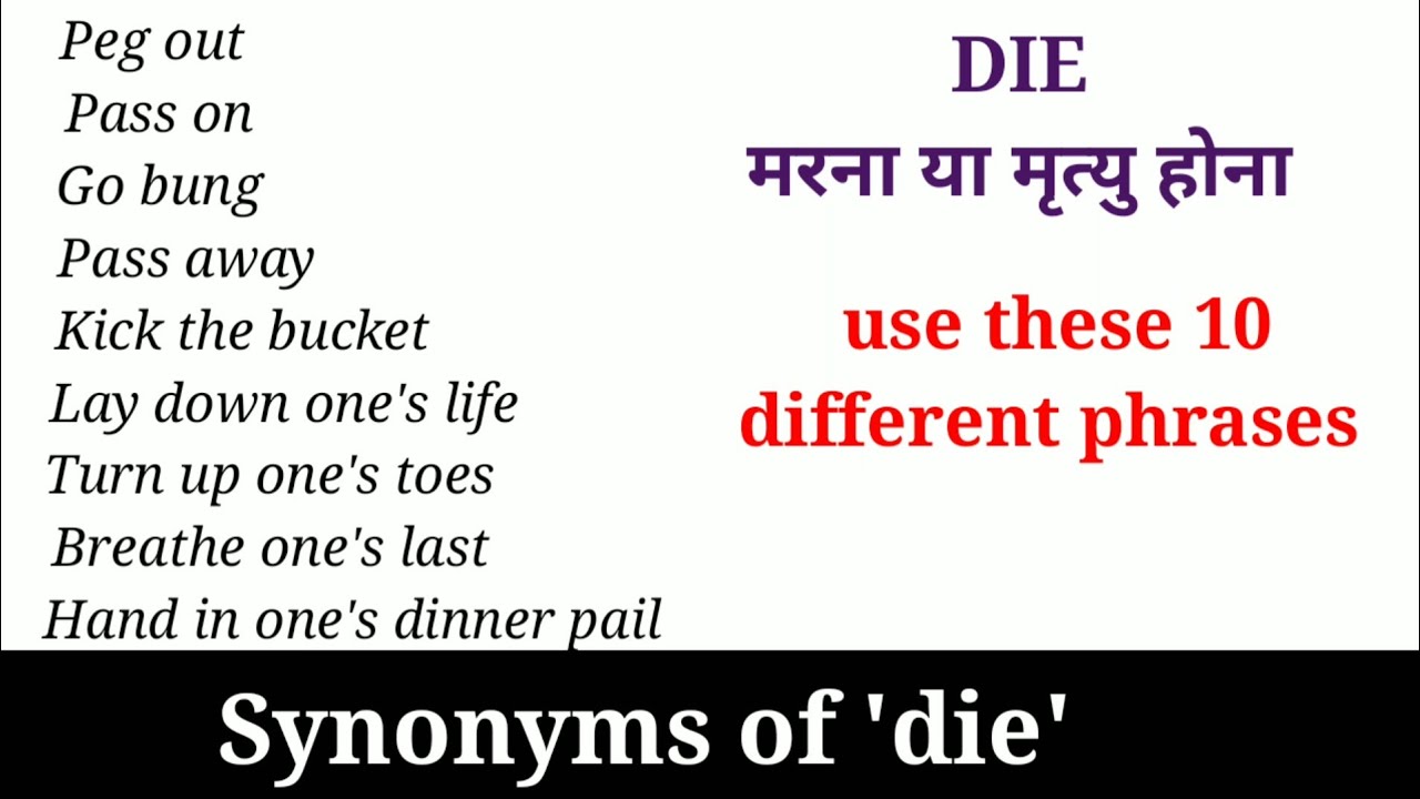 Synonyms Of Die | 10 Synonyms Of Die | A List Of Die Synonyms | 10 Most  Important Phrasal Verbs, - Youtube