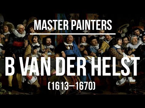 Bartholomeus van der Helst (1613-1670) A collection of painting 4K Ultra HD