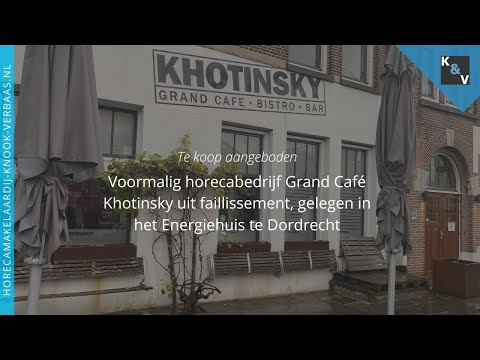 Voormalig Grand Café Khotinsky - Noordendijk 148 - Dordrecht - Horecamakelaardij Knook & Verbaas
