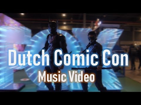 Dutch Comic Con 2018 CMV ( Aftermovie )