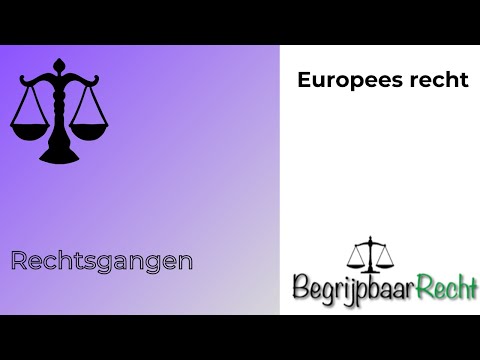 Europees recht: rechtsgangen