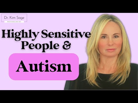 HIGHLY SENSITIVE PEOPLE & AUTISM:  THE HSP PROFILE OF AUTISM (CPTSD & ASD SERIES)